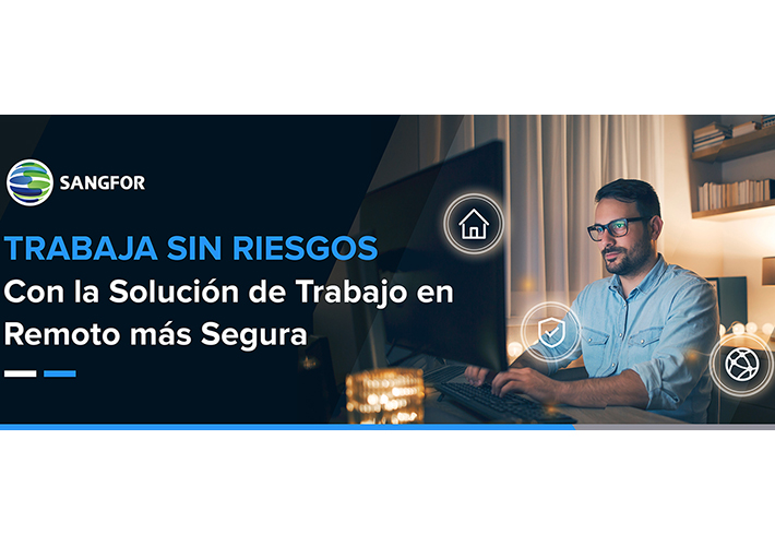 Foto Sangfor lanza una promoción Working From Home para proteger la seguridad de las empresas con pocos recursos.